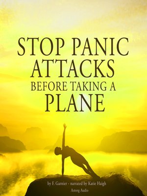 cover image of Stop panic attacks before taking a plane